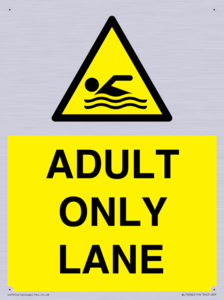 ADULT ONLY LANE